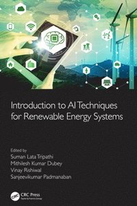 bokomslag Introduction to AI Techniques for Renewable Energy System