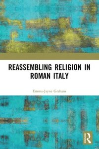 bokomslag Reassembling Religion in Roman Italy