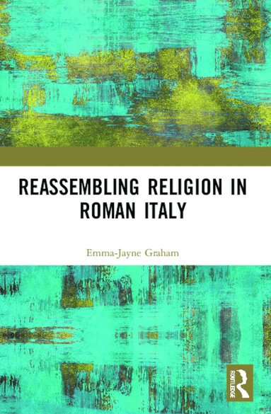 bokomslag Reassembling Religion in Roman Italy