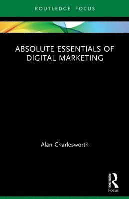 Absolute Essentials of Digital Marketing 1