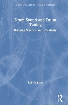bokomslag Drum Sound and Drum Tuning