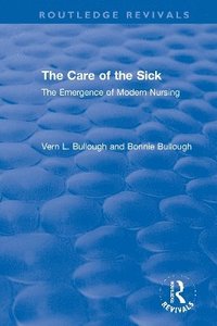 bokomslag The Care of the Sick