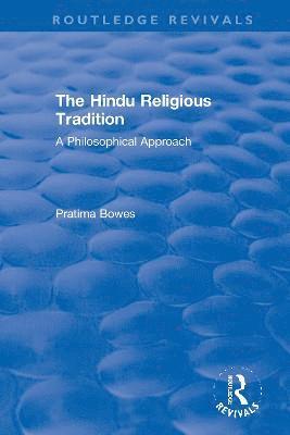 Pratima Bowes - Hindu Religious Tradition, Häftad