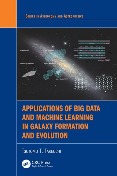 bokomslag Applications of Big Data and Machine Learning in Galaxy Formation and Evolution