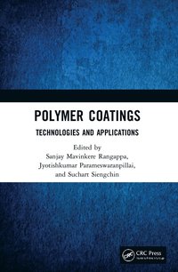 bokomslag Polymer Coatings: Technologies and Applications