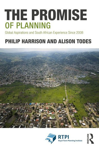 Philip Harrison, Alison Todes - Promise of Planning, Häftad
