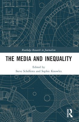 bokomslag The Media and Inequality