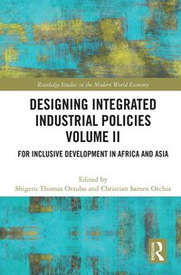 bokomslag Designing Integrated Industrial Policies Volume II