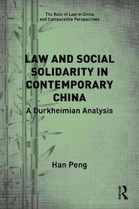 bokomslag Law and Social Solidarity in Contemporary China
