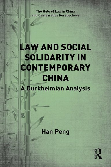 bokomslag Law and Social Solidarity in Contemporary China