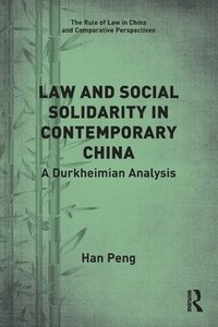 bokomslag Law and Social Solidarity in Contemporary China