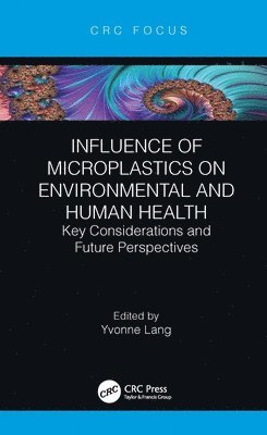 Influence of Microplastics on Environmental and Human Health 1