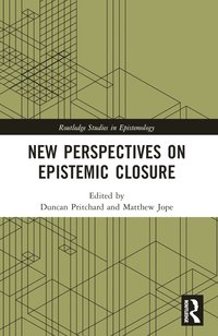 bokomslag New Perspectives on Epistemic Closure