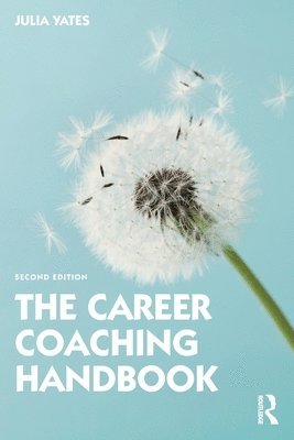 bokomslag The Career Coaching Handbook