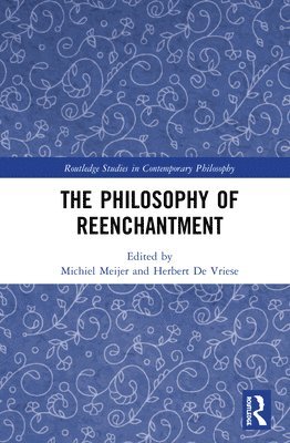 The Philosophy of Reenchantment 1