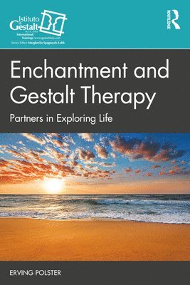 Enchantment and Gestalt Therapy