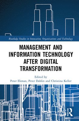 Management and Information Technology after Digital Transformation 1