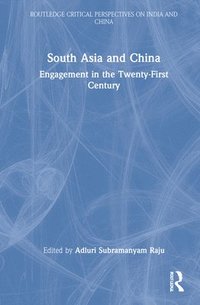bokomslag South Asia and China