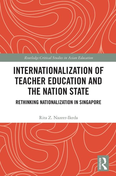 bokomslag Internationalization of Teacher Education and the Nation State