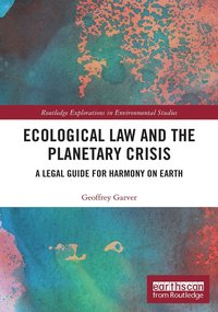 bokomslag Ecological Law and the Planetary Crisis