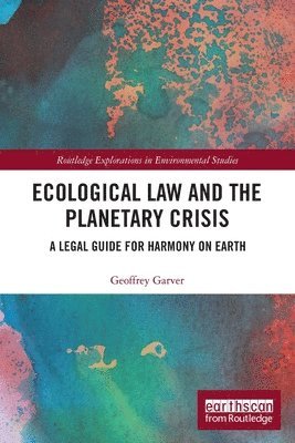 bokomslag Ecological Law and the Planetary Crisis