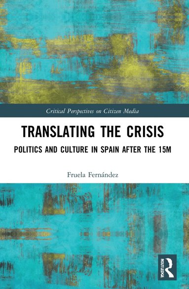 Fruela Fernández - Translating the Crisis, Häftad