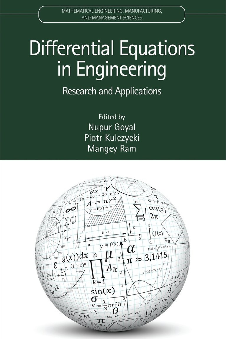 Nupur Goyal, Piotr Kulczycki, Mangey Ram, India) Goyal, Nupur (Graphic Era University, Dehradun, Warszawa) Kulczycki, Piotr (Polish Academy of Sciences, India) Ram, Mangey (Graphic Era Uni - Differential Equations in Engineering, Inbunden
