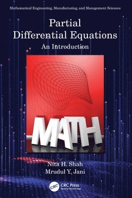 Nita H. Shah, udul Y. Jani, Mrudul Y. Jani - Partial Differential Equations, Häftad