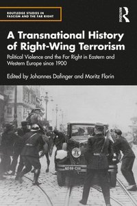 bokomslag A Transnational History of Right-Wing Terrorism