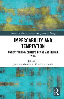 Impeccability and Temptation 1