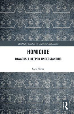 Sara Skott, Sara (Professor at Mid Sweden University.) Skott - Homicide, Inbunden