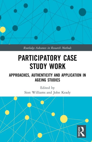 Sion Williams, John Keady - Participatory Case Study Work, Häftad
