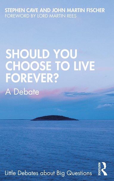 Stephen Cave, John Martin Fischer - Should You Choose to Live Forever?, Häftad