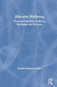 bokomslag Educator Wellbeing