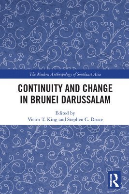 Continuity and Change in Brunei Darussalam 1