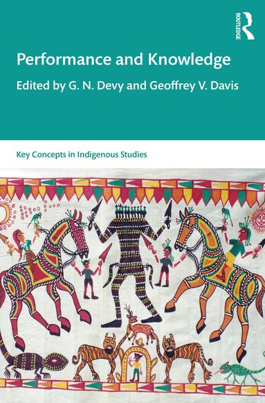 G. N. Devy, Geoffrey V. Davis - Performance and Knowledge, Häftad