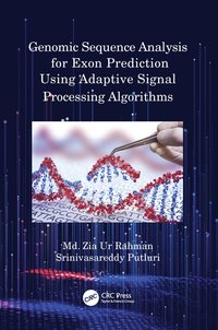 bokomslag Genomic Sequence Analysis for Exon Prediction Using Adaptive Signal Processing Algorithms