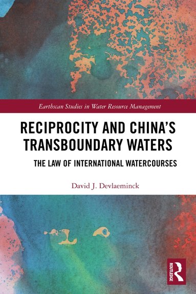 bokomslag Reciprocity and China's Transboundary Waters