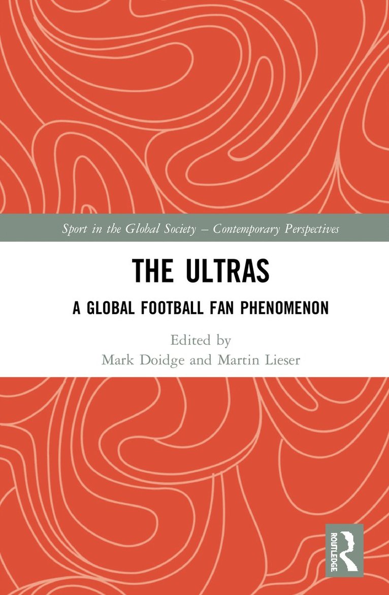 Mark Doidge, Martin Lieser - Ultras, Inbunden