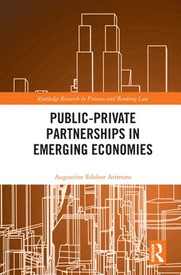 Public-Private Partnerships in Emerging Economies 1