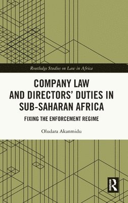 bokomslag Company Law and Directors Duties in Sub-Saharan Africa