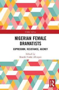 bokomslag Nigerian Female Dramatists