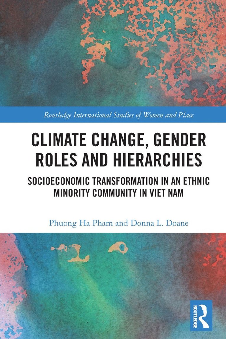 Phuong Ha Pham, Donna L. Doane - Climate Change, Gender Roles and Hierarchies, Häftad