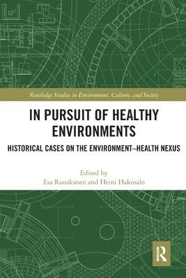 In Pursuit of Healthy Environments 1