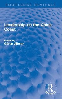 bokomslag Leadership on the China Coast