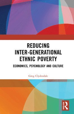 Reducing Inter-generational Ethnic Poverty 1