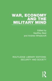 bokomslag War, Economy and the Military Mind