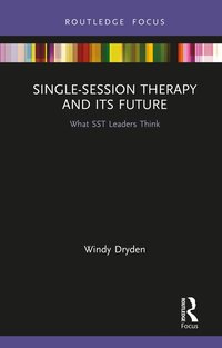 bokomslag Single-Session Therapy and Its Future