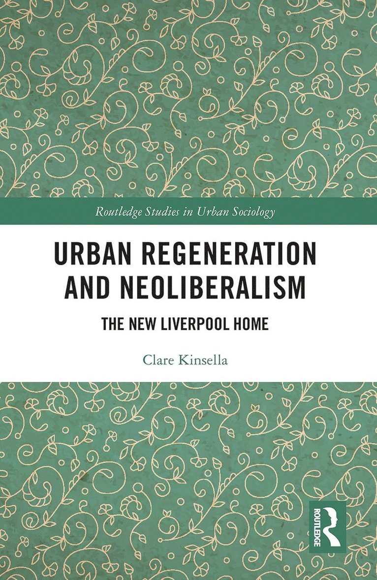 Urban Regeneration and Neoliberalism 1