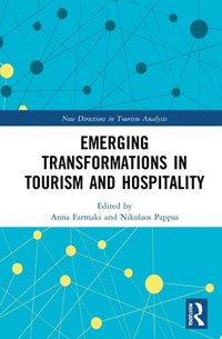 bokomslag Emerging Transformations in Tourism and Hospitality